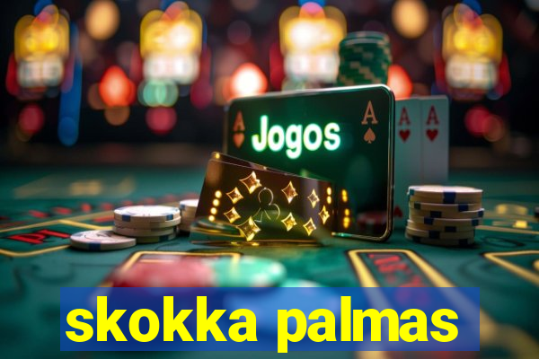 skokka palmas