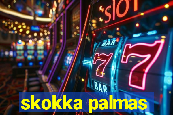 skokka palmas