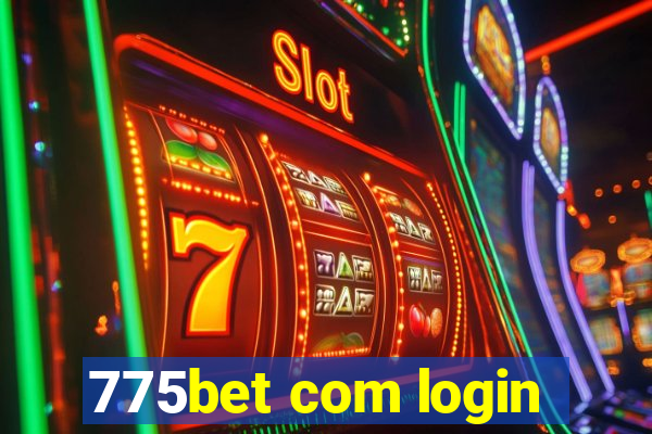 775bet com login