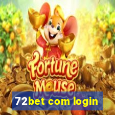 72bet com login