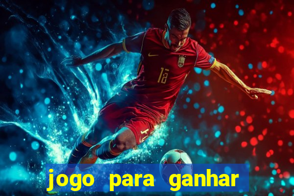 jogo para ganhar dinheiro sem depositar nada