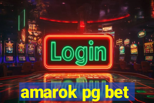 amarok pg bet