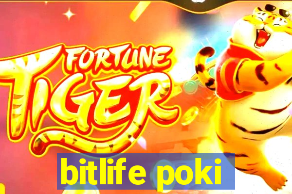 bitlife poki