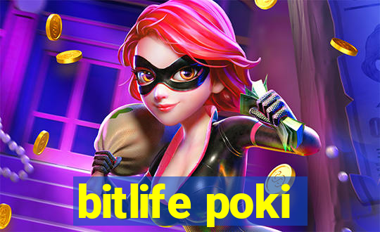 bitlife poki