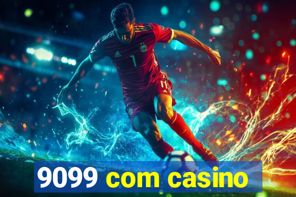 9099 com casino