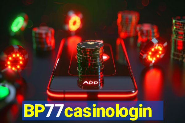 BP77casinologin