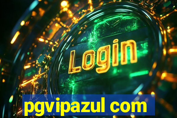 pgvipazul com