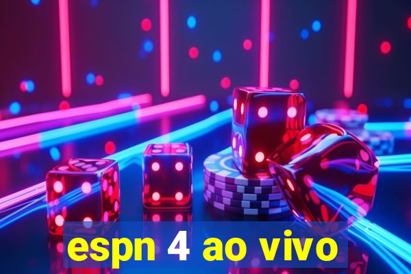 espn 4 ao vivo