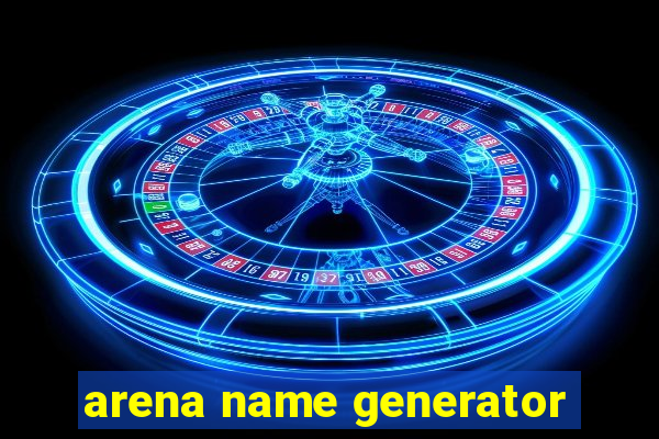 arena name generator