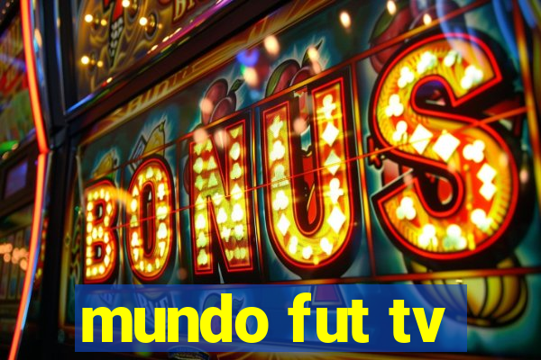 mundo fut tv