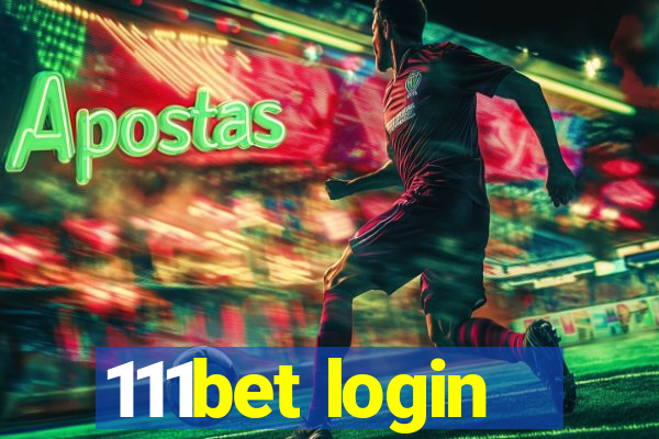 111bet login