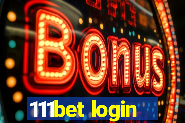 111bet login