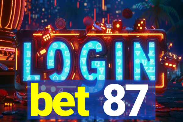 bet 87