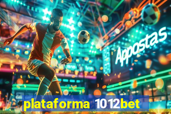 plataforma 1012bet