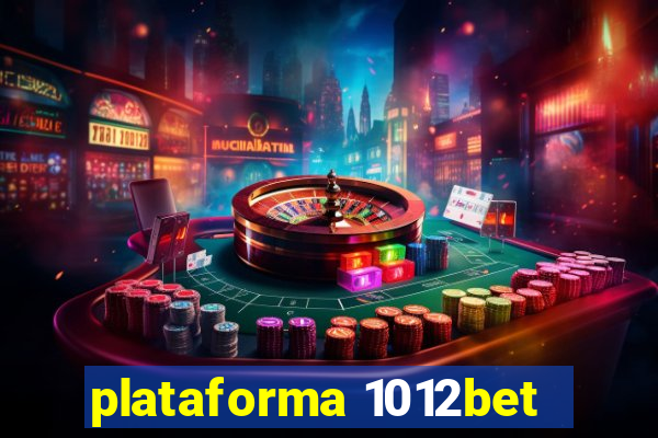 plataforma 1012bet