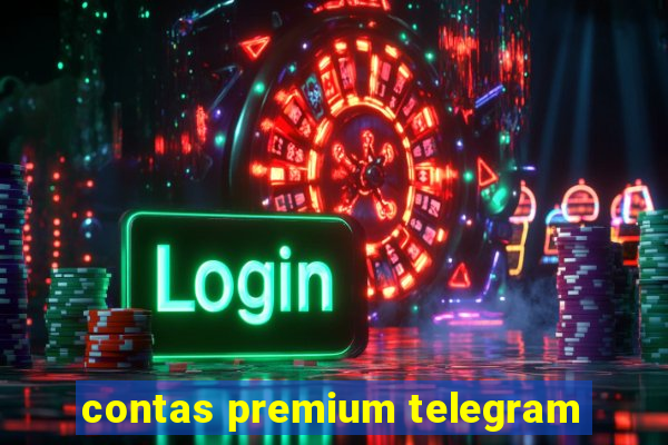 contas premium telegram