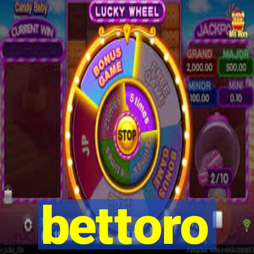 bettoro