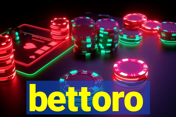 bettoro