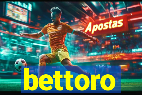 bettoro