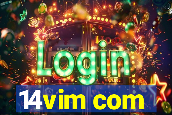 14vim com