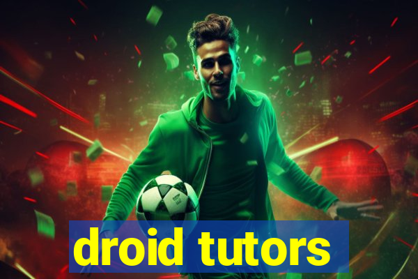 droid tutors