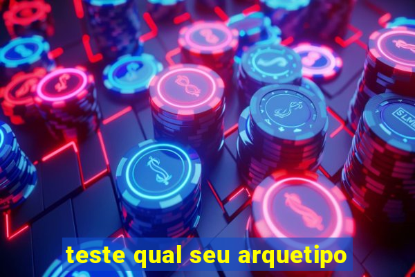 teste qual seu arquetipo