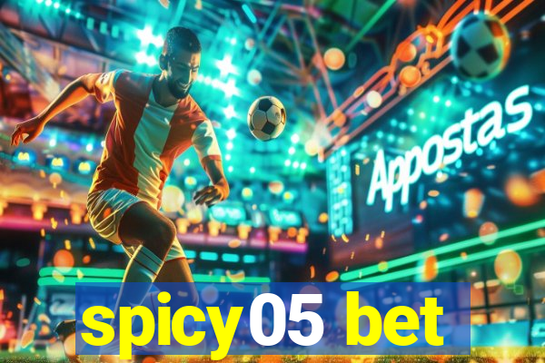 spicy05 bet