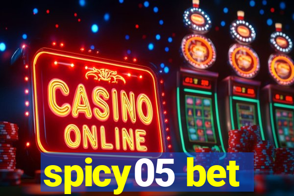 spicy05 bet