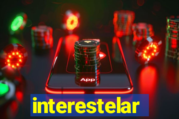 interestelar completo dublado hd