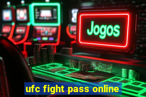 ufc fight pass online