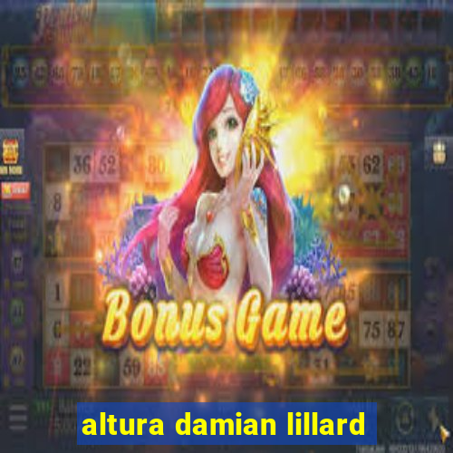 altura damian lillard