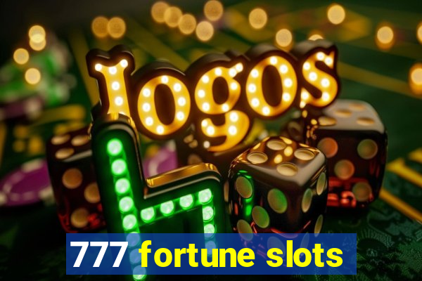 777 fortune slots