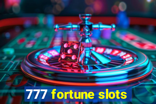 777 fortune slots