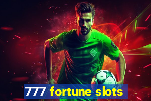 777 fortune slots