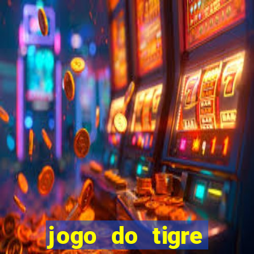 jogo do tigre minimo 5 reais