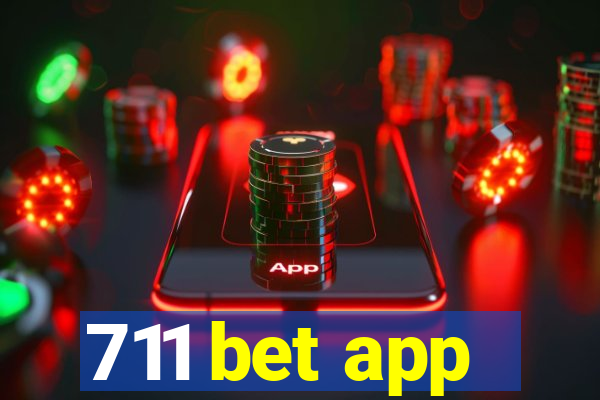 711 bet app