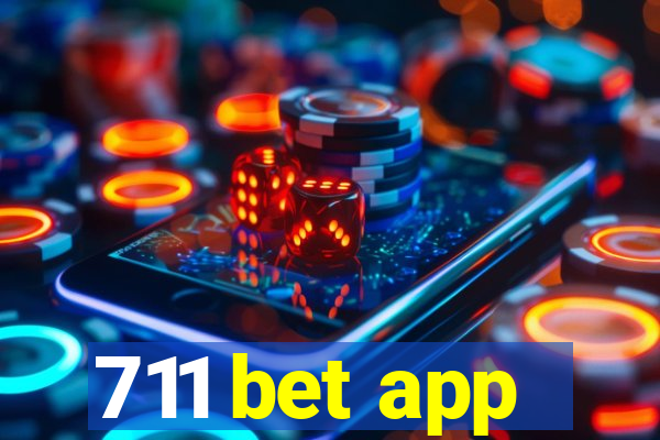 711 bet app