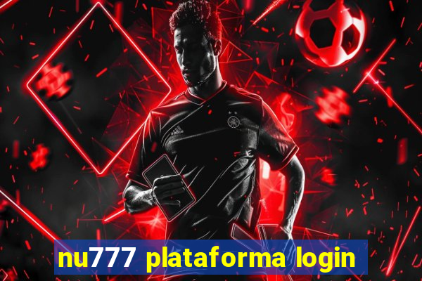 nu777 plataforma login