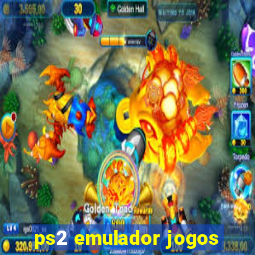 ps2 emulador jogos