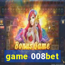 game 008bet