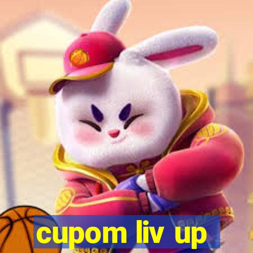 cupom liv up