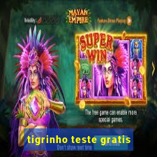 tigrinho teste gratis