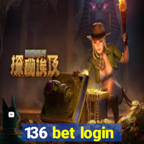 136 bet login