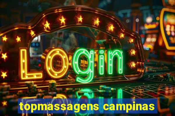 topmassagens campinas