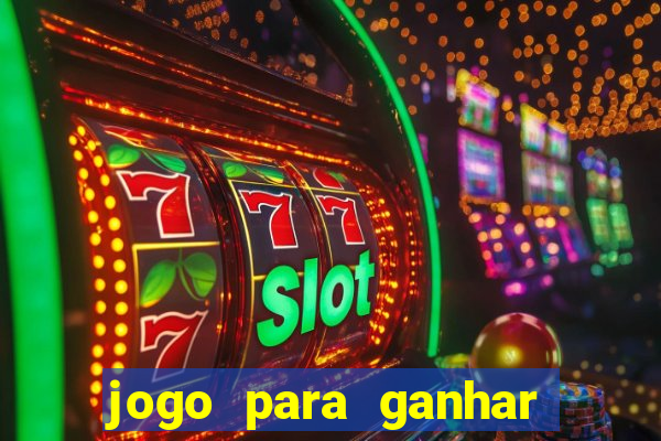 jogo para ganhar dinheiro de verdade no pix sem deposito