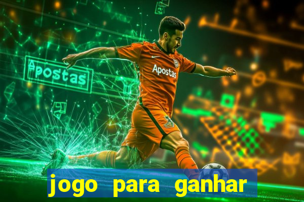 jogo para ganhar dinheiro de verdade no pix sem deposito