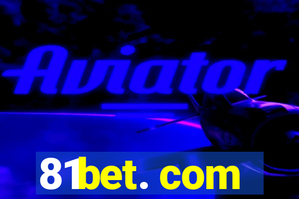 81bet. com