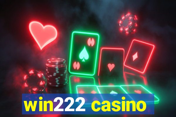 win222 casino