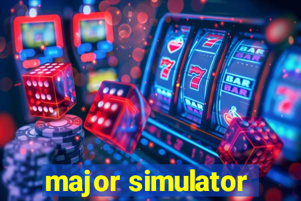 major simulator