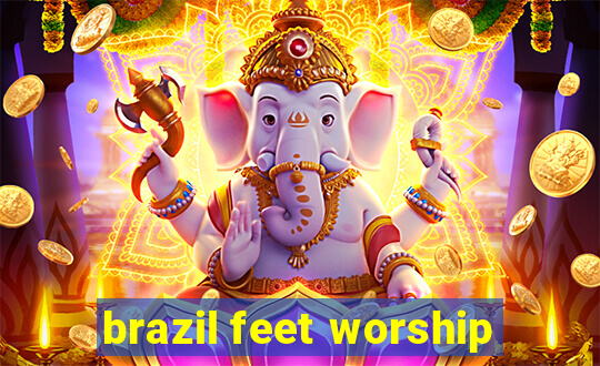 brazil feet worship